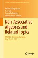 Non-Associative Algebras and Related Topics: Naart II, Coimbra, Portugal, July 18-22, 2022