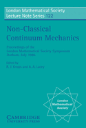 Non-Classical Continuum Mechanics: Proceedings of the London Mathematical Society Symposium, Durham, July 1986