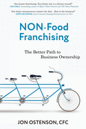 Non-Food Franchising: The Better Path to Business Ownership