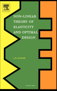 Non-Linear Theory of Elasticity and Optimal Design