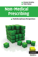 Non-Medical Prescribing: Multidisciplinary Perspectives