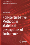 Non-Perturbative Methods in Statistical Descriptions of Turbulence