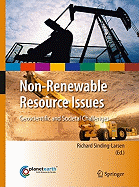 Non-Renewable Resource Issues: Geoscientific and Societal Challenges