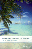 Non-Resident and Offshore Tax Planning