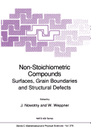 Non-Stoichiometric Compounds: Surfaces, Grain Boundaries and Structural Defects