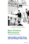 Non-Violent Resistance: Irreverence in Irish Culture