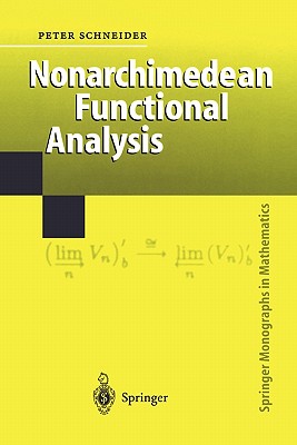Nonarchimedean Functional Analysis - Schneider, Peter
