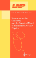 Noncommutative Geometry and the Standard Model of Elementary Particle Physics