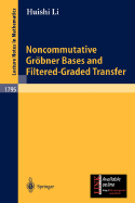 Noncommutative Grbner Bases and Filtered-Graded Transfer