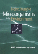 Nonculturable Microorganisms in the Environment
