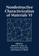 Nondestructive Characterization of Materials VI