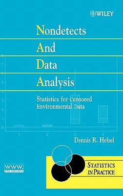 Nondetects and Data Analysis: Statistics for Censored Environmental Data - Helsel, Dennis R, and Usgs, and Heisel, Dennis R