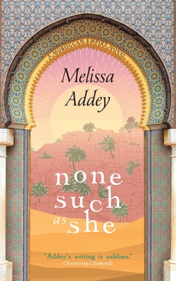 None Such as She - Addey, Melissa