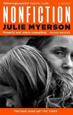 Nonfiction: A novel - Myerson, Julie