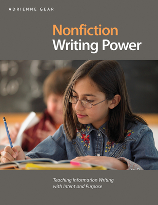 Nonfiction Writing Power - Gear, Adrienne