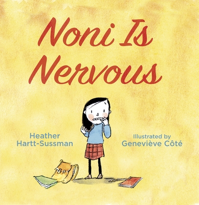 Noni Is Nervous - Hartt-Sussman, Heather