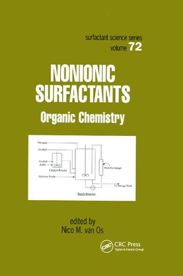 Nonionic Surfactants: Organic Chemistry - van Os, Nico M. (Editor)