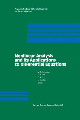 Nonlinear Analysis and Its Applications to Differential Equations - Grossinho, M R (Editor), and Ramos, M (Editor), and Rebelo, C (Editor)