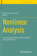Nonlinear Analysis: Approximation Theory, Optimization and Applications