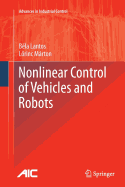 Nonlinear Control of Vehicles and Robots