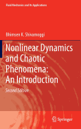 Nonlinear Dynamics and Chaotic Phenomena: An Introduction - Shivamoggi, Bhimsen K.