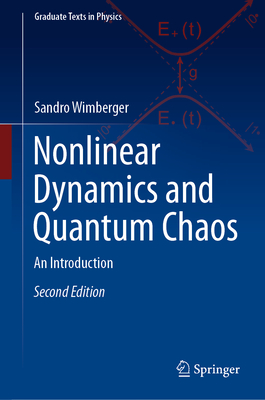 Nonlinear Dynamics and Quantum Chaos: An Introduction - Wimberger, Sandro