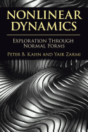Nonlinear Dynamics: Exploration Through Normal Forms