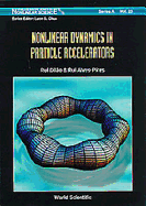 Nonlinear Dynamics in Particle Accelerators