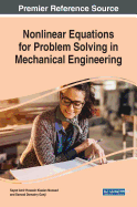 Nonlinear Equations for Problem Solving in Mechanical Engineering