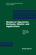 Nonlinear Equations: Methods, Models and Applications