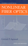 Nonlinear Fiber Optics - Agrawal, Govind P