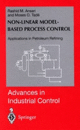 Nonlinear Model-based Process Control: Applications in Petroleum Refining