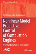 Nonlinear Model Predictive Control of Combustion Engines: From Fundamentals to Applications