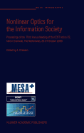 Nonlinear Optics for the Information Society: Proceeding of the Third Annual Meeting of the Cost Action P2, Held in Enschede, the Netherlands, 26-27 October 2000