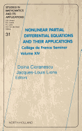 Nonlinear Partial Differential Equations and Their Applications: College de France Seminar Volume XIV Volume 31