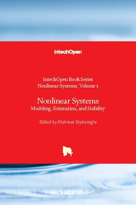 Nonlinear Systems: Modeling, Estimation, and Stability - Reyhanoglu, Mahmut (Editor)