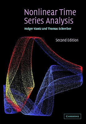 Nonlinear Time Series Analysis - Kantz, Holger, and Schreiber, Thomas