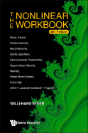 Nonlinear Workbook, The: Chaos, Fractals, Cellular Automata, Neural Networks, Genetic Algorithms, Gene Expression Programming, Support Vector Machine, Wavelets, Hidden Markov Models, Fuzzy Logic with C++, Java and Symbolicc++ Programs (4th Edition)