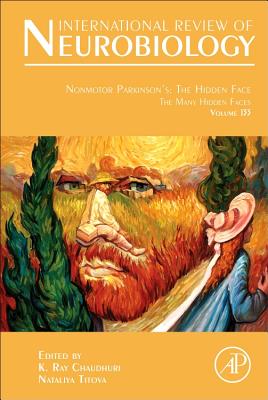 Nonmotor Parkinson's: The Hidden Face: The Many Hidden Faces - Chaudhuri, K. Ray (Volume editor), and Titova, Nataliya (Volume editor)