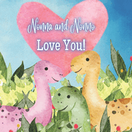 Nonna and Nonno Love You!: A book about Donna and Nonno's Love for you!