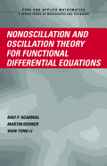 Nonoscillation and Oscillation: Theory for Functional Differential Equations