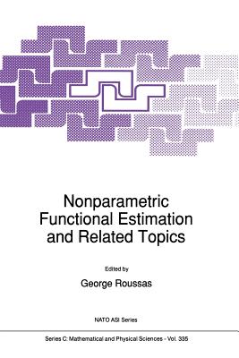 Nonparametric Functional Estimation and Related Topics - Roussas, G G (Editor)