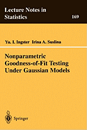 Nonparametric Goodness-Of-Fit Testing Under Gaussian Models