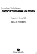 Nonperturbative Methods: Workshop Proceedings - Narison, Stephan (Editor)
