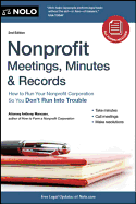 Nonprofit Meetings, Minutes & Records: How to Run Your Nonprofit Corporation So You Don't Run Into Trouble - Mancuso, Anthony, Attorney