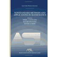 Nonstandard Methods and Applications in Mathematics: Lecture Notes in Logic 25