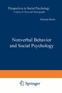 Nonverbal Behavior and Social Psychology