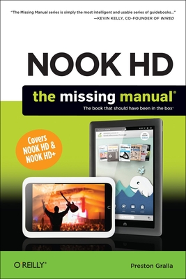 Nook Hd: The Missing Manual - Gralla, Preston