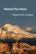 Nooksack Place Names: Geography, Culture, and Language