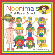Noonimals: First Day of School